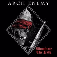 Arch Enemy: Illuminate the Path