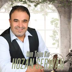 Hozan Serwan: Mın Tobe Kır