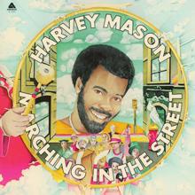 Harvey Mason: Marching In The Street