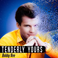 Bobby Vee: Tenderly Yours