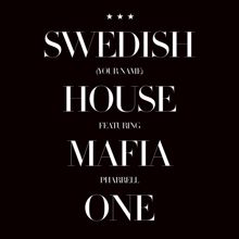 Swedish House Mafia, Pharrell: One (Your Name)