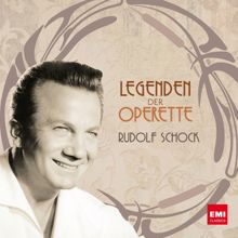 Rudolf Schock: Legenden der Operette: Rudolf Schock