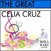 Celia Cruz: The Great Celia Cruz