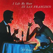 101 Strings Orchestra: I Left My Heart in San Francisco (Remaster from the Original Somerset Tapes)