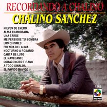 Chalino Sanchez: Recordando A Chalino