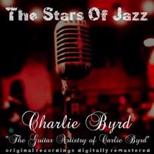 Charlie Byrd: The Guitar Artistry of Charlie Byrd