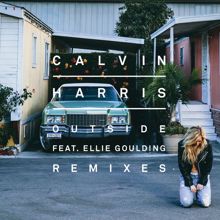 Calvin Harris feat. Ellie Goulding: Outside (Remixes)