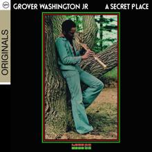 Grover Washington, Jr.: A Secret Place