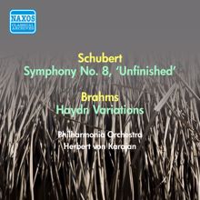 Herbert von Karajan: Schubert, F.: Symphony No. 8, "Unfinished" / Brahms, J.: Variations On A Theme by Haydn (Karajan) (1957)