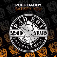 Puff Daddy: Satisfy You