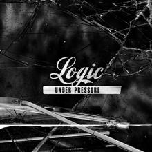 Logic: Under Pressure