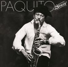 Paquito D'Rivera: Blowin'