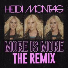 Heidi Montag: More Is More (Dave Audé Remixes)