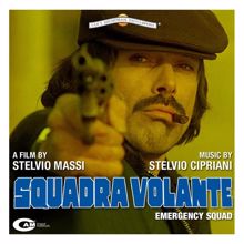 Stelvio Cipriani: Squadra Volante (Original Motion Picture Soundtrack)