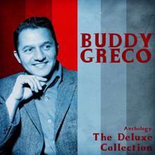 Buddy Greco: Anthology: The Deluxe Colllection (Remastered)