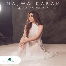 Najwa Karam: Maghroumeh bhalee