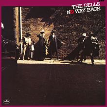 The Dells: No Way Back