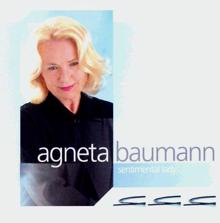 Agneta Baumann: Baumann, Agneta: Sentimental Lady