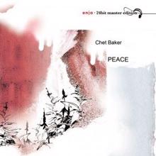 Chet Baker: Peace - Enja 24bit Master Edition