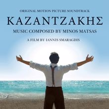 Minos Matsas: Kazantzakis (Original Motion Picture Soundtrack)