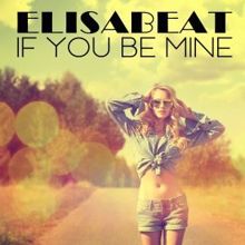 Elisabeat: If You Be Mine