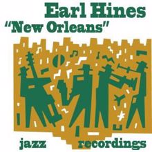 Earl Hines: New Orleans