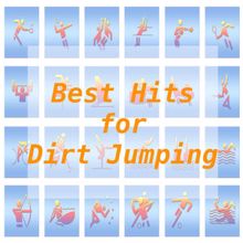 Tune Robbers: Best Hits for Dirt Jumping