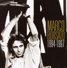 Marco Borsato: Marco Borsato 1994 - 1997