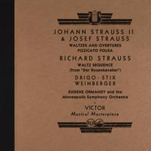 Eugene Ormandy: Ormandy Conducts Johann & Josef Strauss: Waltzes, Overtures & Polkas and More (2022 Remastered Version)