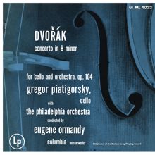 Gregor Piatigorsky: Dvorák: Cello Concerto in B Minor, Op. 104 & Bruch: Kol Nidrei, Op. 47 (Remastered)