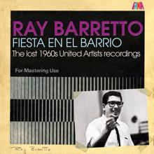 Ray Barretto: Fiesta en el Barrio