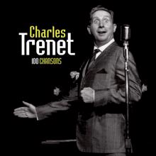 Charles Trenet: 100 Chansons