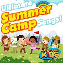 The Countdown Kids: Ultimate Summer Camp Songs!