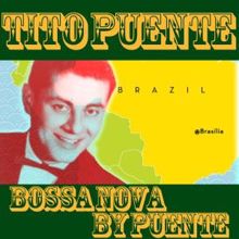 Tito Puente: Bossa Nova By Puente