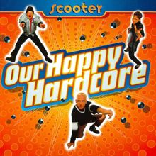 Scooter: Our Happy Hardcore