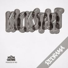 Redrama: Kickstart