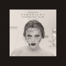 Taylor Swift: Fortnight (Cults Remix) (FortnightCults Remix)