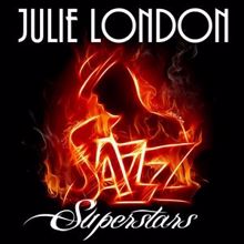 Julie London: Jazz Superstars