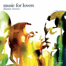 Dianne Reeves: Music For Lovers