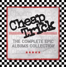 Cheap Trick: The Complete Epic Albums Collection