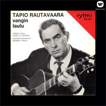 Tapio Rautavaara: Vangin laulu