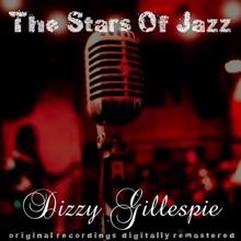 Dizzy Gillespie: The Stars of Jazz