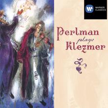 Itzhak Perlman: Perlman plays Klezmer