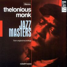 Thelonious Monk: Jazz Masters - Thelonious Monk