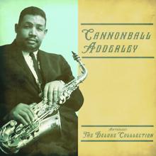 Cannonball Adderley: Anthology: The Deluxe Colllection (Remastered)