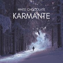 Karmante: White Chocolate