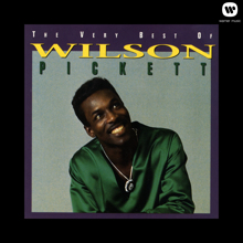 Wilson Pickett: The Very Best of Wilson Pickett