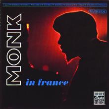 Thelonious Monk: Monk In France