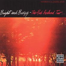 Red Garland Trio: Bright And Breezy