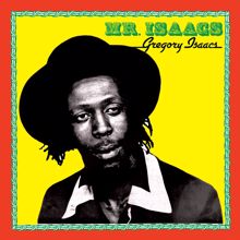 Gregory Isaacs: Mr. Isaacs